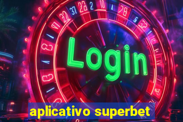 aplicativo superbet